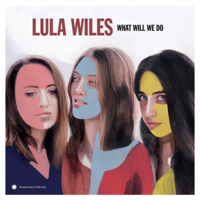 Lula Wiles tackles Good Old American Values on new LP, out today (1.25)