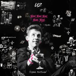 U2 Honor Shane Macgowan With Reimagined Cover Of “Yeah, Yeah, Yeah, Yeah, Yeah” For Tribute Album “20th Century Paddy - The Songs Of Shane Macgowan”