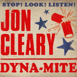 Jon Cleary Keeps It Real On Dyna-Mite Out July 13