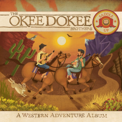 The Grammy-winning Okee Dokee Brothers’ Third and Final Adventure Album ‘Saddle Up: A Western Advent