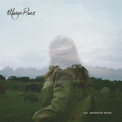 MARGO PRICE’S ‘ALL AMERICAN MADE’ STREAMING IN FULL VIA NPR AHEAD OF 10/20 RELEASE VIA NPR
