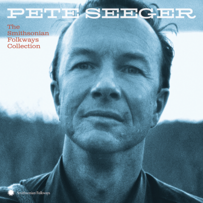 “My Dirty Stream” Is Latest To Be Released From Pete Seeger: The Smithsonian Folkways Collection (Out May 3)