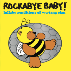 Rockabye Baby Celebrates 100th Release (!) with Lullaby Renditions of Wu-Tang Clan, 4/18