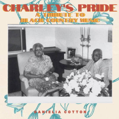 Charley’s Pride: A Tribute to Black Country Music