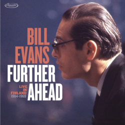 Further Ahead: Live In Finland (1964-1969), Previously Unreleased Bill Evans Recordings, Due From Elemental Music On Record Store Day 2025 (April 12)