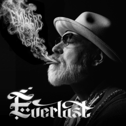 GRAMMY-Winning Singer, Songwriter & Rap Legend Everlast Announces 1st Album In 8 Years Embers to Ashes 