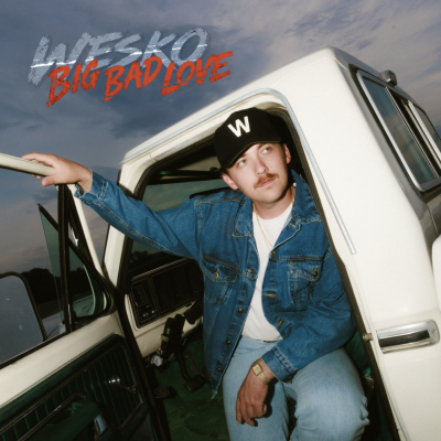Wesko Narrates Rebellious Romance On Honky-Tonk Rocker “Big Bad Love” ﻿Out Today Via Warner Records﻿