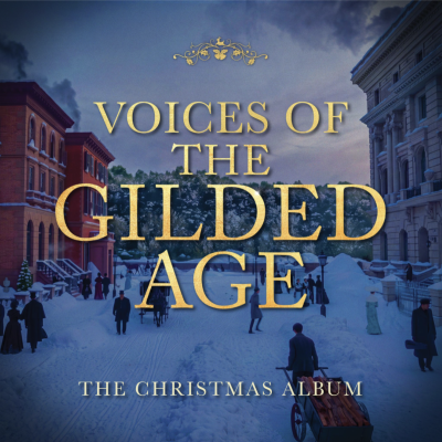‘Voices Of The Gilded Age: The Christmas Album’/ Concord Theatricals Recordings