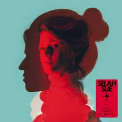  Multi-Platinum Belgian Artist Selah Sue Returns With New Album Persona
