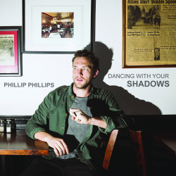 Phillip Phillips Releases New Song  “Dancing With Your Shadows”
