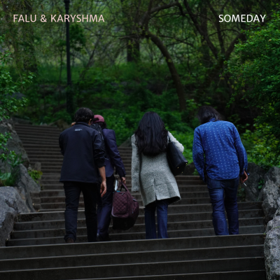 Falu & Karyshma/ ‘Someday’