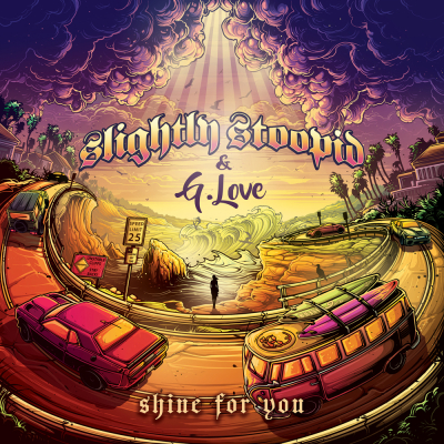 Slightly Stoopid release new single “Shine For You” featuring G. Love     