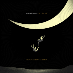 Tedeschi Trucks Band Set To Premiere I AM THE MOON: EPISODE III. THE FALL