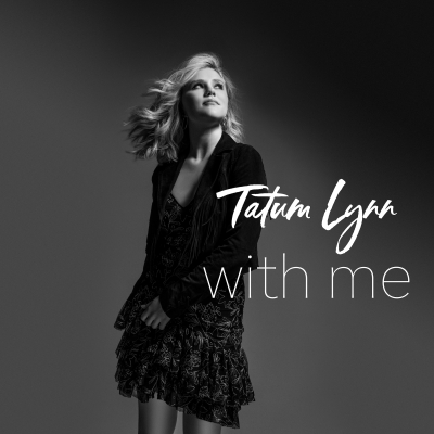 Tatum Lynn/ ‘With Me’/ Independent