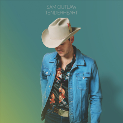 SoCal Country Artist Sam Outlaw Confirms New LP - ‘Tenderheart’ – Out April 14 On Six Shooter Record