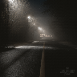 The Jack Wharff Band’s New EP Strange Out Now Via Big Machine Records