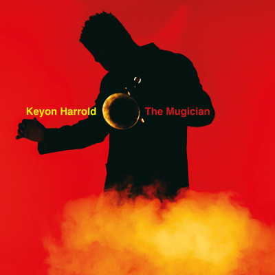 Keyon Harrold/ ‘The Mugician’/ Legacy Recordings/Mass Appeal Records