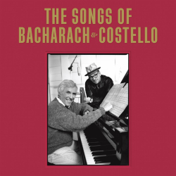 The Songs Of Bacharach & Costello celebrates Three Decade Songwriting Partnership Between Composers Burt Bacharach And Elvis Costello With Lavish New Box Set