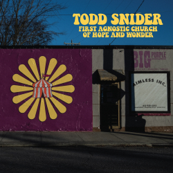 Todd Snider Opens The Doors To His ‘First Agnostic Church Of Hope And Wonder’ Today On Brand-New 10 Song Album Out Via Aimless Records