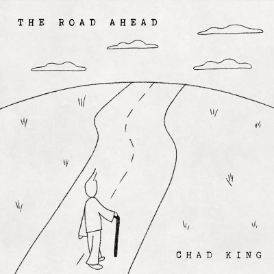 Chad King To Release Debut EP ‘The Road Ahead’ April 17th