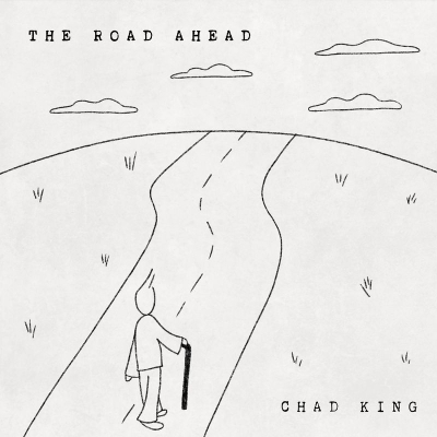 Chad King Releases Debut EP ‘The Road Ahead’ 