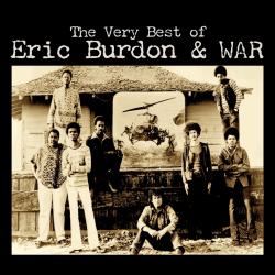 The Very Best of Eric Burdon and WAR