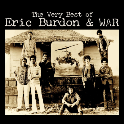 The Very Best of Eric Burdon and WAR