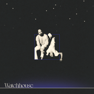 Watchhouse (FKA Mandolin Orange) Share Self-Titled Debut Under New Name, Out Today via Tiptoe Tiger Music / Thirty Tigers
