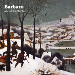 Barbaro’s Adventurous + Expansive Vision Of Pastoral Americana Comes Into Focus On New Album About the Winter