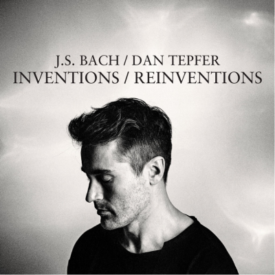 Dan Tepfer Connects With Bach’s Improvisatory Spirit On Inventions / Reinventions, Out Today On StorySound Records 