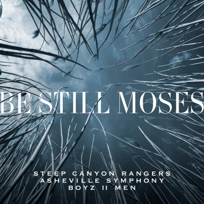 Steep Canyon Rangers Team Up With Boyz II Men & The Asheville Symphony For Be Still Moses