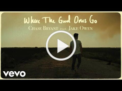 Chase Bryant Taps Longtime Friend Jake Owen For “Where The Good Ones Go” - The Lead Single From Forthcoming August EP