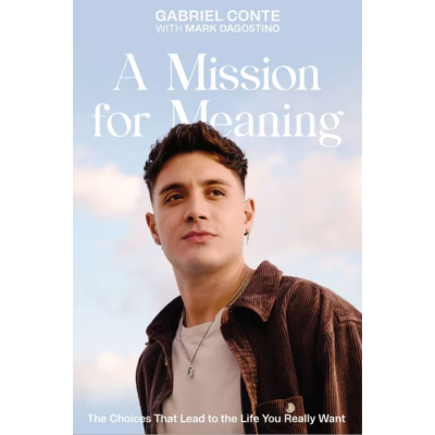 ‘A Mission for Meaning’ by Gabriel Conte / Zondervan Books