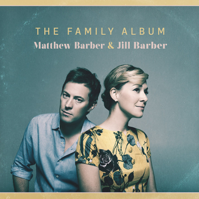 Jill and Matthew Barber/ ‘The Family Album’/ Outside Music