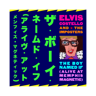 Elvis Costello & The Imposters Announce New Album ‘The Boy Named If (Alive at Memphis Magnetic),’  Out Digitally November 25