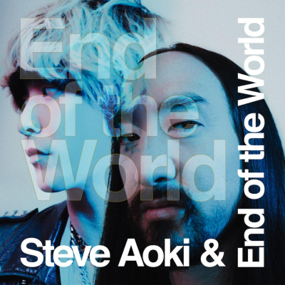 Grammy-nominated Artist/Producer Steve Aoki Teams with Multi-Platinum Japanese Pop Band End of the World on new track “End of the World”