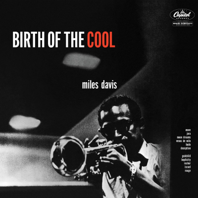 Blue Note Announces Tone Poet Vinyl Edition Of Miles Davis Birth Of The Cool In Celebration Of The Legendary Trumpeter’s Centennial