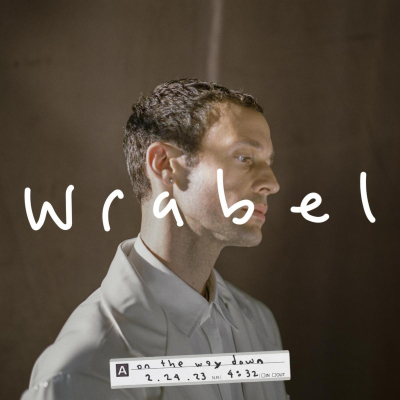 Wrabel Reaches For a Helping Hand “on the way down”