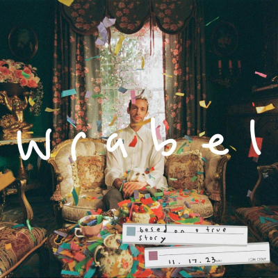 Wrabel Releases New Album ‘based on a true story’ 