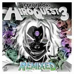 Steve Aoki Reimagines Tracks From Landmark 10th Studio Album ‘HiROQUEST 3: Paragon’ 