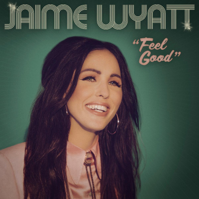 Jaime Wyatt/ ‘Feel Good’/ New West Records