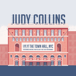 Judy Collins - Live At The Town Hall, NYC Out Today