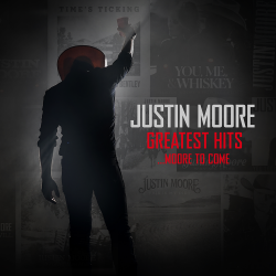 Justin Moore’s ‘Greatest Hits… Moore To Come’ Celebrates Chart-Toppers, Memorable Collaborations And More