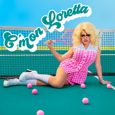 Trixie Mattel Serves A Smash With “C’mon Loretta”