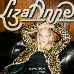 Liza Anne Takes Break-Up Anthems To Raucous New Heights With Latest Single Devotion