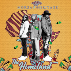 Morgan Heritage’s The Homeland Debuts #1 on US iTunes World Music Albums Chart, Musically Tracing Jamaica to Africa