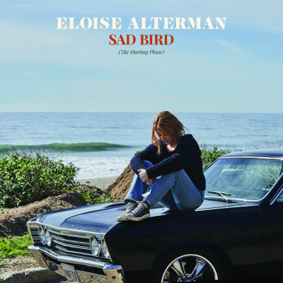 Singer-Songwriter Eloise Alterman ﻿Releases Label Debut EP ‘Sad Bird’
