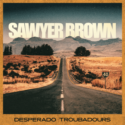 Sawyer Brown Taps Blake Shelton, Cody Jinks, Mac Mcanally & More For New Album﻿‘Desperado Troubadours’ (Out Now) 