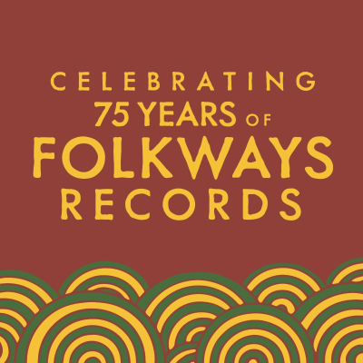 Smithsonian Folkways Celebrates 75 Years of Folkways Records in 2023