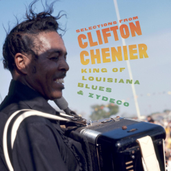 Smithsonian Folkways Releases Sampler of Rare, Unreleased, and Classic Tracks by Clifton Chenier Ahead of Landmark Box Set coming February 6th, 2026